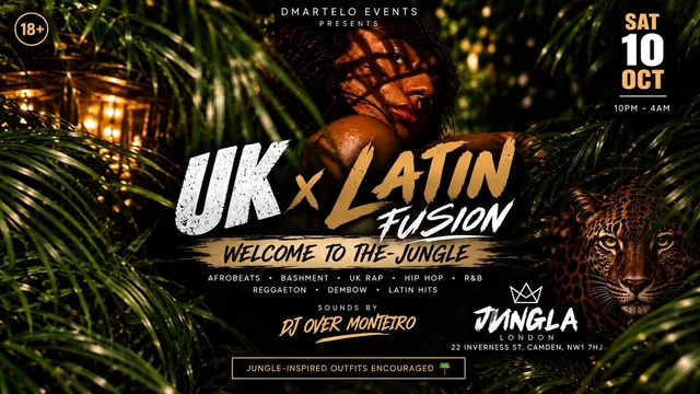 UK x Latin Fusion: Welcome to the Jungle