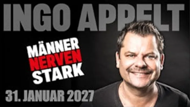 Ingo Appelt - „Männer nerven stark #2027“