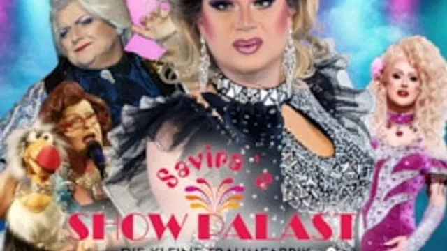 Savira´s SHOWPALAST - on Tour - Die bunte Travestie - Varieté - Revue