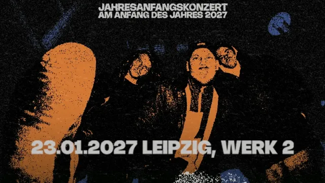 KIND KAPUTT JAHRESANFANGSKONZERT AM ANFANG DES JAHRES 2027