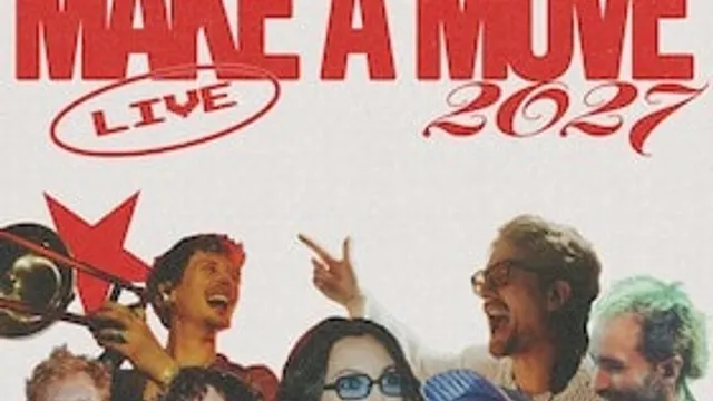 Make A Move - Live 2027
