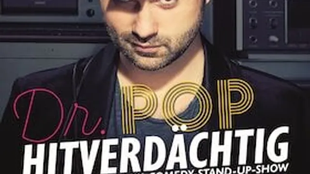 Dr. Pop - Hitverdächtig - Die Musik-Comedy-Stand-Up-Show