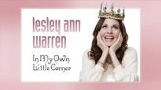 My Own Little Corner with Lesley Ann Warren