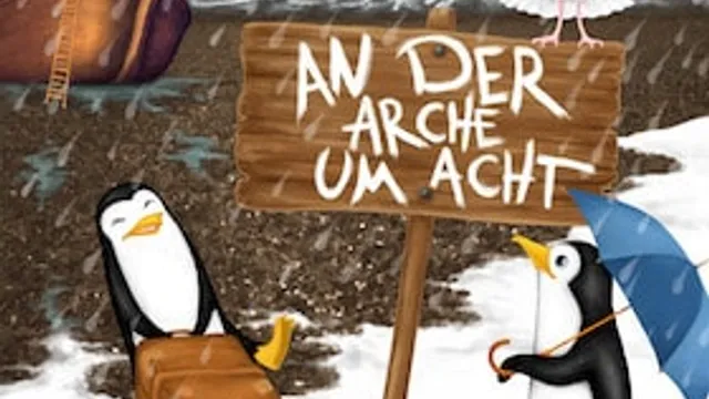 An der Arche um Acht - Theaterstück für Kinder von Ulrich Hub