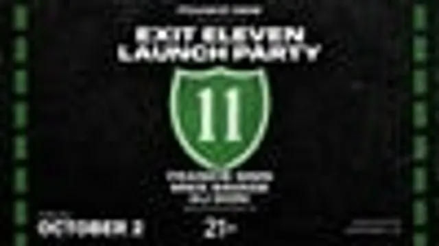 EXIT ELEVEN LAUNCH PARTY