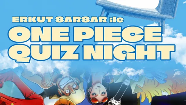 Erkut Sarsar ile One Piece Quiz Night