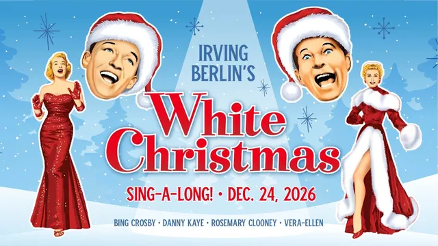 WHITE CHRISTMAS: SING - A - LONG