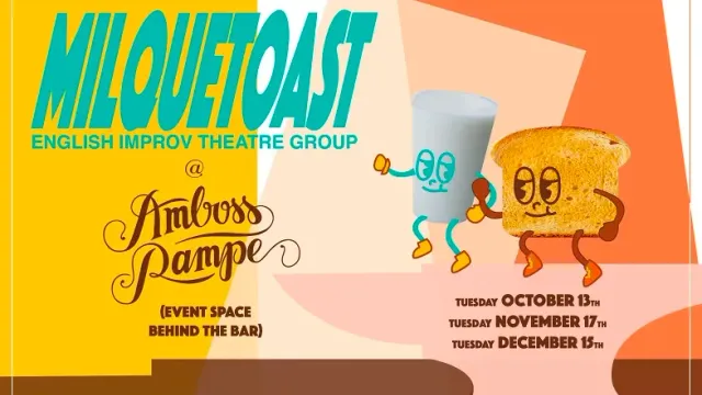 Improvisational Theatre - Milquetoast at Amboss Rampe