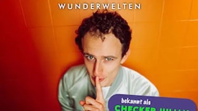 WunderWelten: Julian live - bekannt als "Checker Julian"