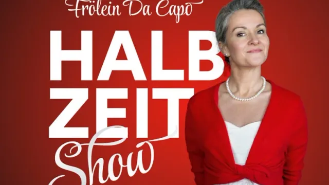 Frölein Da Capo - Halbzeit Show
