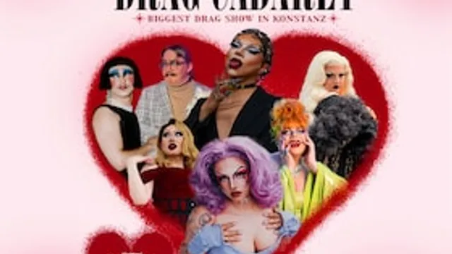 Drag Cabaret - Valentine's Day - Mit Etherexia Flamer, Barbie Q, Obertunte, Samantha Jackson, Candy Karma, Alpine Ski und Hyper