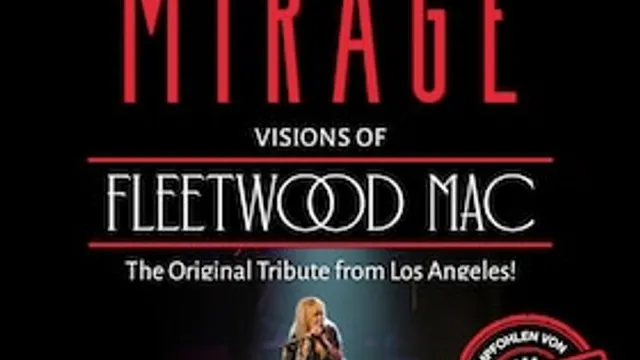 MIRAGE – Visions Of Fleetwood Mac