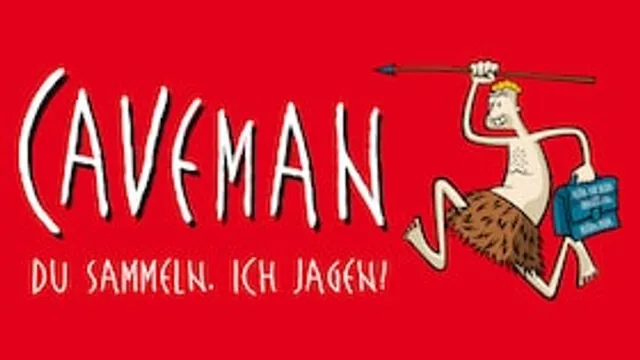 CAVEMAN - Du sammeln, ich jagen!