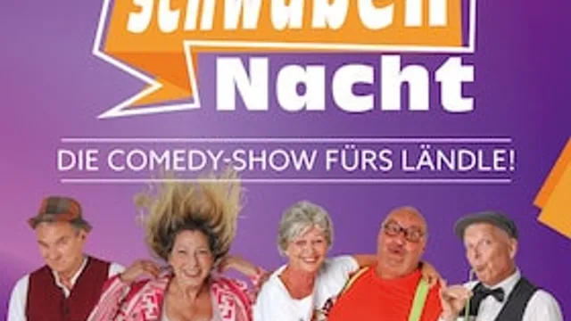Die Comedy-Show fürs Ländle! - SchwabenNacht Kornwestheim