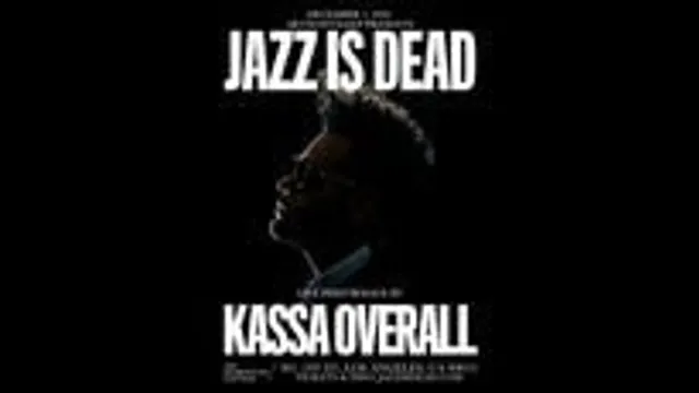 ARTDONTSLEEP Presents: Jazz Is Dead ft. Kassa Overall