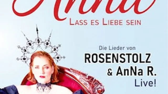Anna - Lass es Liebe sein