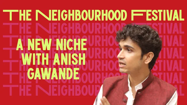 A New Niche w/ Anish Gawande @ The Neighbourhood Festival