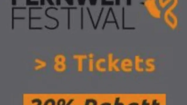 Fernweh Festival 8 - 10 Vorträge 20% Rabatt