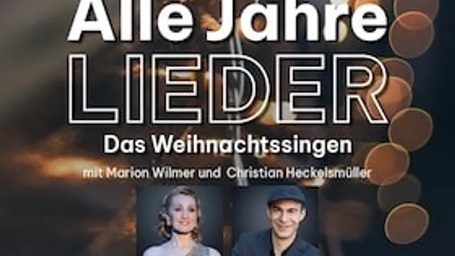 ALLE JAHRE LIEDER - DAS WEIHNACHTSSINGEN