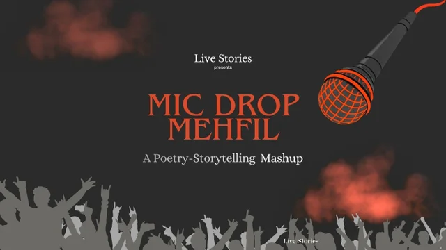 Mic Drop Mehfil by Live Stories