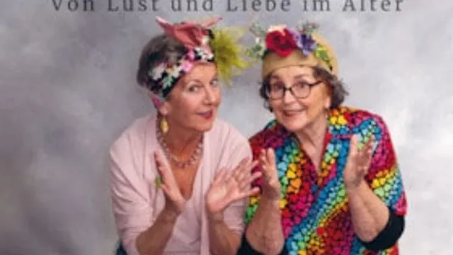 In Würde al(t)bern - Comedy mit Alice Hoffmann und Bettina Koch - präsentiert von Savira´s Showpalast
