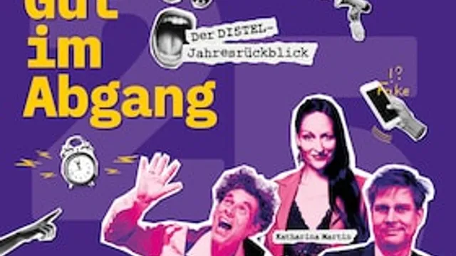 Kabarett-Theater Distel - Gut im Abgang - Der DISTEL Jahresrückblick 2026