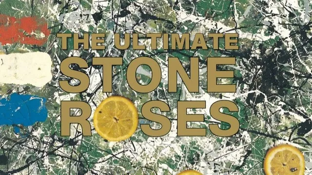 THE ULTIMATE STONE ROSES