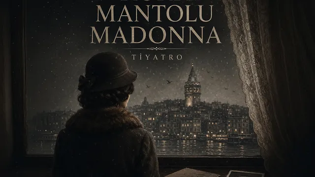 Kürk Mantolu Madonna Tiyatro Oyunu