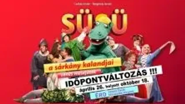 SÜSÜ a sárkány kalandjai - zenés mesejáték
