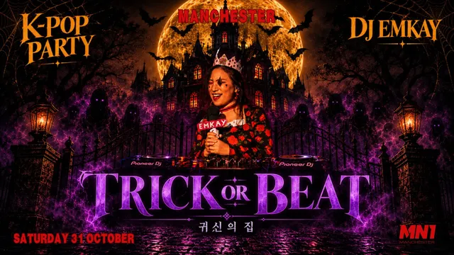 Manchester KPOP HALLOWEEN "TRICK OR BEAT" with DJ EMKAY | Saturday 31st October