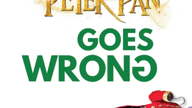 Peter Pan Goes Wrong