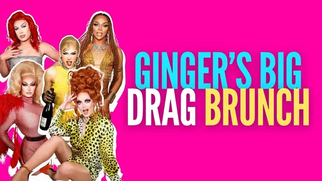 Ginger's Big Drag Bottomless Brunch