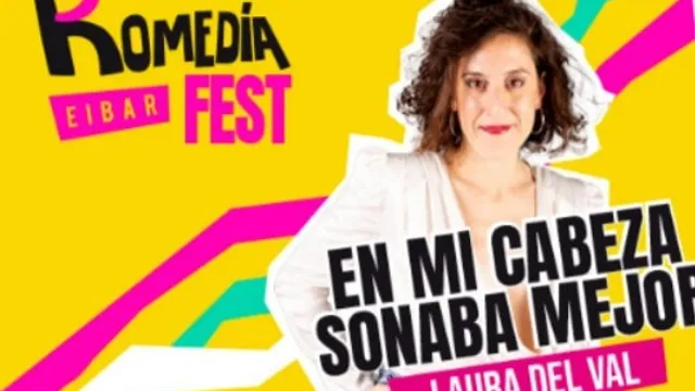Komedia Fest 2026: Laura del Val: "En mi cabeza sonaba mejor"