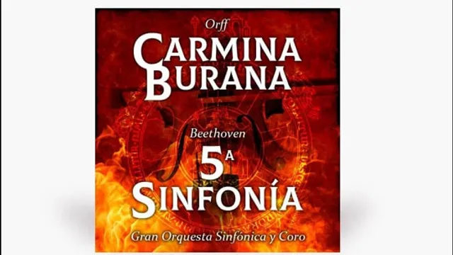 CARMINA BURANA, Orff y 5ª SINFONÍA, Mozart