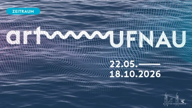 art ufnau 2026 "Zeitraum"