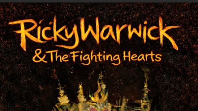 Ricky Warwick & The Fighting Hearts