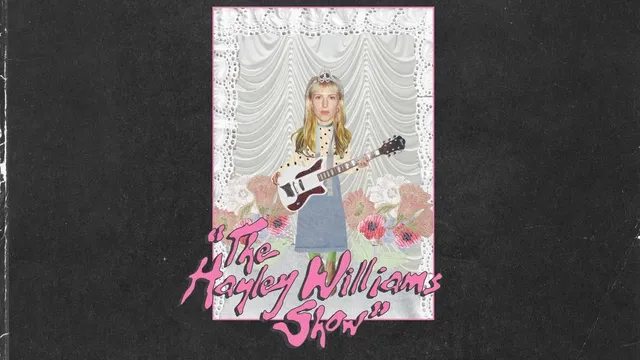"The Hayley Williams Show"