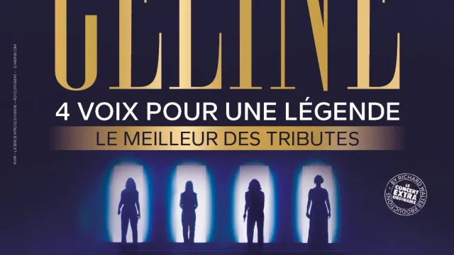 Génération Céline Le Meilleur des Tributes : 4 voix pour une Légende