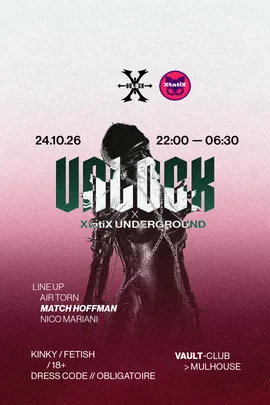 UNLOCK x XTATIX UNDERGROUND — Kinky / Fetish