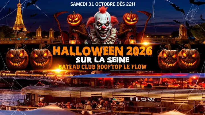 HALLOWEEN BOAT ROOFTOP CLUB PARTY GÉANTE HANTÉ SUR LA SEINE