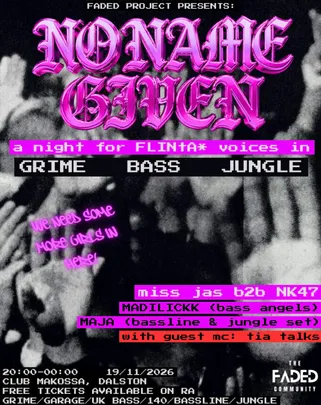 No Name Given - FREE FLINTA* BASS / GRIME / JUNGLE NIGHT