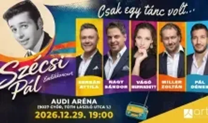 Csak egy tánc volt – Szécsi Pál legszebb dalai / GYŐR