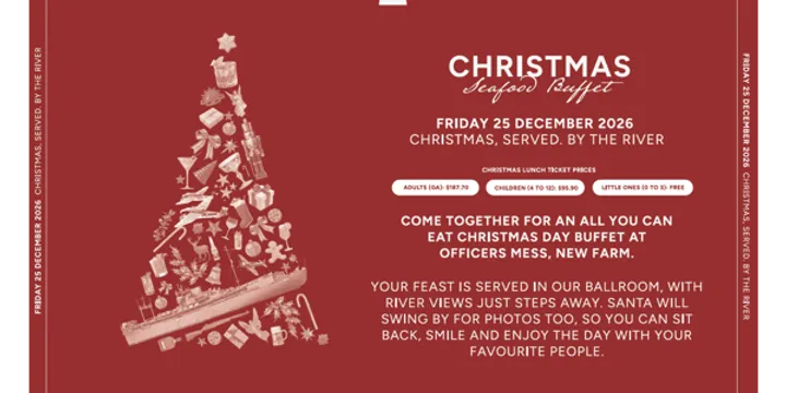 Officers Mess - Christmas Day Buffet Lunch, Seafood, Roast & Dessert (New Farm)