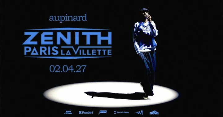 AUPINARD au Zénith Paris - La Villette