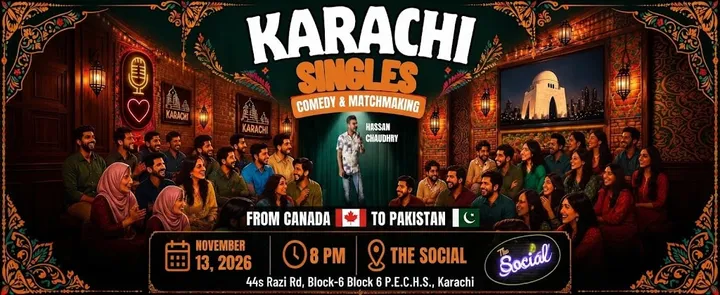 KARACHI SINGLES, STAND UP COMEDY AND MATCHMAKING