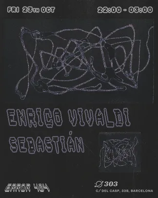 Error 404 pres. Enrico Vivaldi at 303