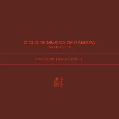 II Ciclo de Música de Cámara - Concierto N°6