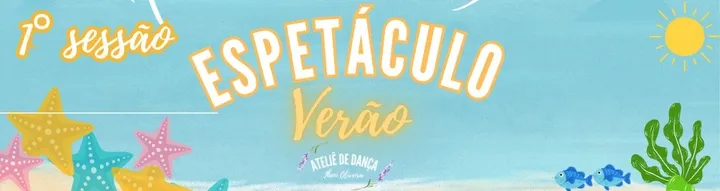 1 SESSÃO: ESPETÁCULO VERÃO NO TEATRO ELIAS ANGELONI