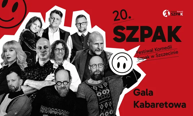 Gala Kabaretowa | 20. Festiwal Komedii SZPAK