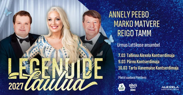 ''Legendide Laulud 2027'' - Annely Peebo, Marko Matvere ja Reigo Tamm